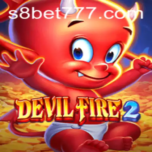 Explorando DevilFire2 e o Fenômeno das Apostas S8 Bet